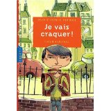 JE VAIS CRAQUER                                                                                     